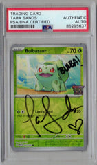 PSA Auto - Tara Sands - DNA Certified - bulbausaur reverse holo stamped