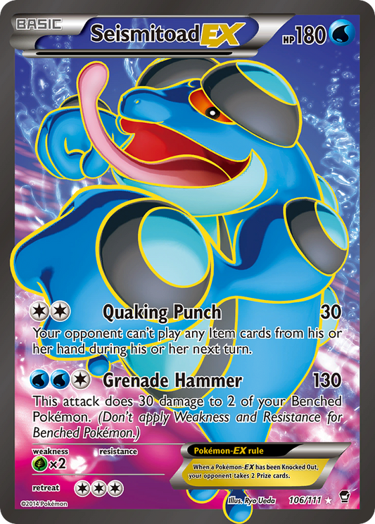 Seismitoad-EX - 106/111 - Furious Fists