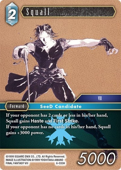 Squall - 6-033H - Hero - Opus VI