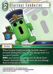 Cactuar Conductor - 7-051C - Common - Opus VII