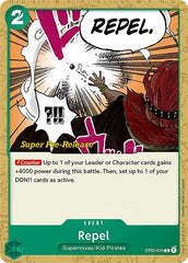 Repel - ST02-016 - Common - Super Pre-Release Starter Deck 2: Worst Generation