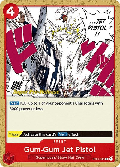 Gum-Gum Jet Pistol - ST01-015 - Common - Super Pre-Release Starter Deck 1: Straw Hat Crew