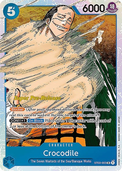 Crocodile - ST03-003 - Super Rare - Super Pre-Release Starter Deck 3: The Seven Warlords of the Sea