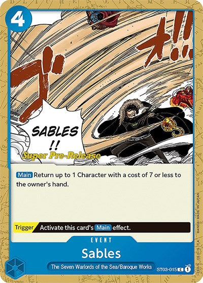 Sables - ST03-015 - Common - Super Pre-Release Starter Deck 3: The Seven Warlords of the Sea