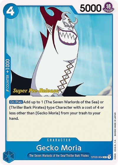 Gecko Moria - ST03-004 - Common - Super Pre-Release Starter Deck 3: The Seven Warlords of the Sea