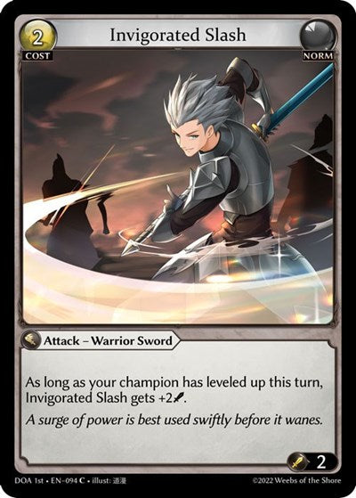 Invigorated Slash - 094 - Common - Dawn of Ashes 1st Edition