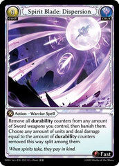 Spirit Blade: Dispersion - 252 - Super Rare - Dawn of Ashes 1st Edition
