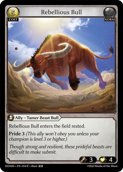 Rebellious Bull - 054 - Common - Dawn of Ashes Starter Decks