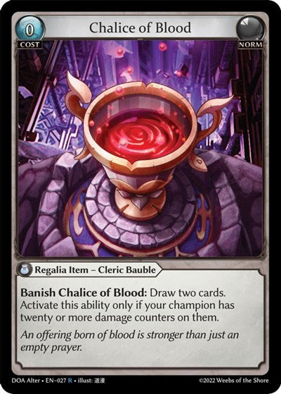Chalice of Blood - 027 - Rare - Dawn of Ashes Alter Edition