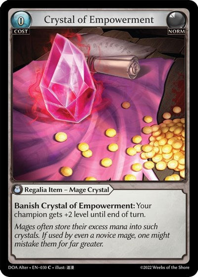 Crystal of Empowerment - 030 - Common - Dawn of Ashes Alter Edition