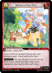 Shout at Your Pets - 152 - Uncommon - Dawn of Ashes Alter Edition