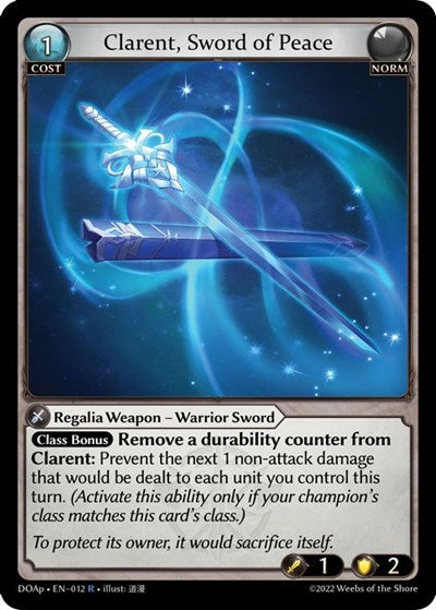 Clarent, Sword of Peace - 012 - Rare - Dawn of Ashes Prelude