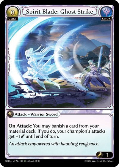 Spirit Blade: Ghost Strike - 112 - Uncommon - Dawn of Ashes Prelude