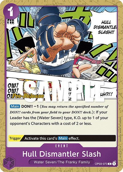 Hull Dismantler Slash - OP03-073 - Common - Pillars of Strength Pre-Release Cards