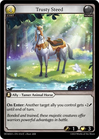 Trusty Steed - 016 - Common - 2023 Demo Deck