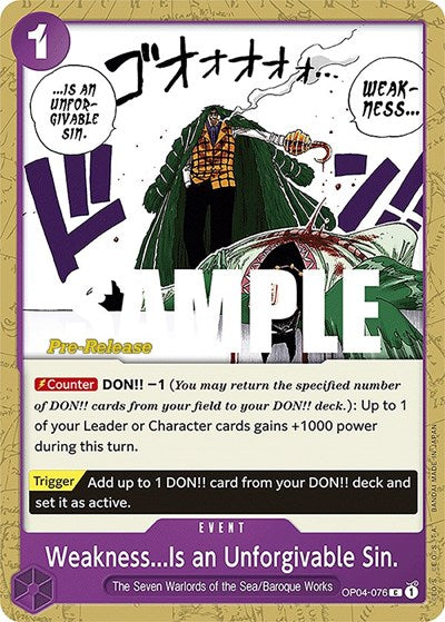 Weakness...Is an Unforgivable Sin. - OP04-076 - Common - Kingdoms of Intrigue Pre-Release Cards
