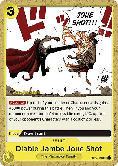 Diable Jambe Joue Shot - OP04-116 - Uncommon - Kingdoms of Intrigue Pre-Release Cards