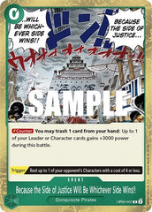 Because the Side of Justice Will Be Whichever Side Wins!! - OP05-037 - Rare - Awakening of the New Era