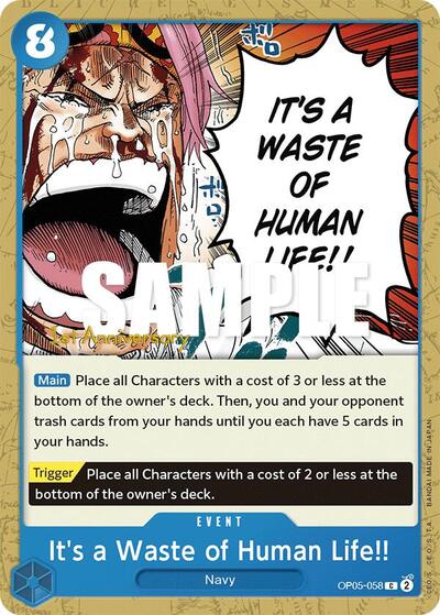 It's a Waste of Human Life!! - OP05-058 - Common - Awakening of the New Era: 1st Anniversary Tournament Cards