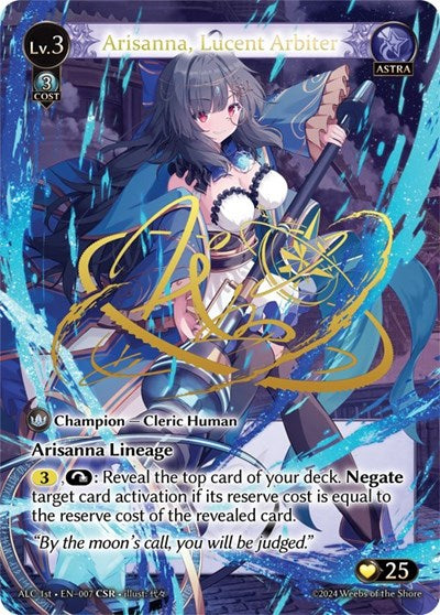 Arisanna, Lucent Arbiter (CSR) (ALC1E) - 007 - Collector Super Rare - Alchemical Revolution