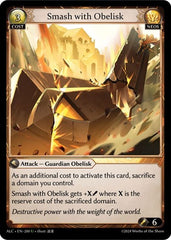 Smash with Obelisk - 200 - Uncommon - Alchemical Revolution