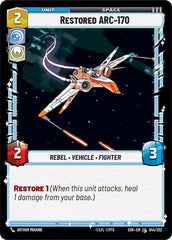 Restored ARC-170 - 044/252 - Common - Spark of Rebellion
