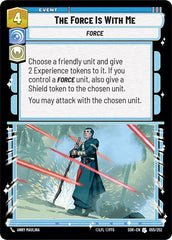 The Force is With Me - 055/252 - Uncommon - Spark of Rebellion
