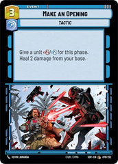 Make An Opening - 076/252 - Common - Spark of Rebellion