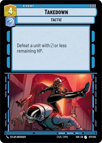 Takedown - 077/252 - Uncommon - Spark of Rebellion