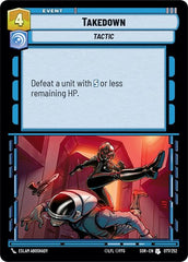 Takedown - 077/252 - Uncommon - Spark of Rebellion