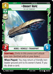 Bright Hope - The Last Transport - 099/252 - Uncommon - Spark of Rebellion