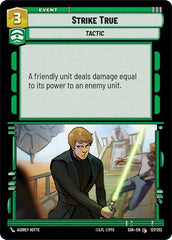 Strike True - 127/252 - Common - Spark of Rebellion