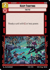 Keep Fighting - 169/252 - Common - Spark of Rebellion