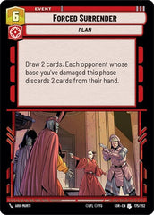 Forced Surrender - 175/252 - Uncommon - Spark of Rebellion