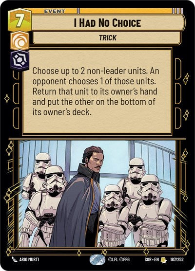I Had No Choice - 187/252 - Rare - Spark of Rebellion