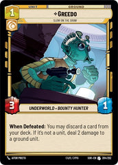 Greedo - Slow on the Draw - 204/252 - Uncommon - Spark of Rebellion