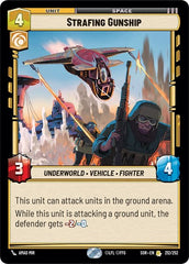 Strafing Gunship - 212/252 - Rare - Spark of Rebellion