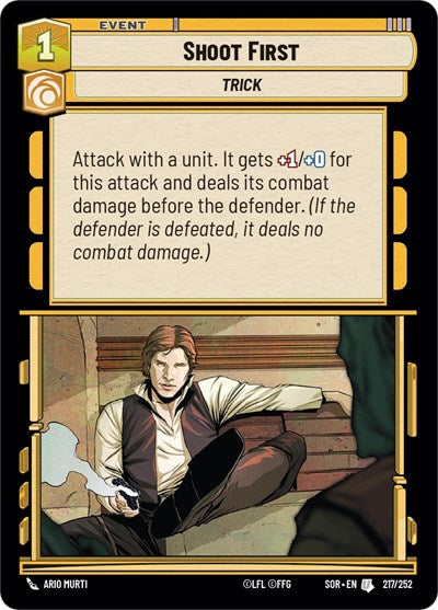 Shoot First - 217/252 - Uncommon - Spark of Rebellion