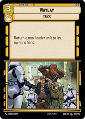 Waylay - 222/252 - Common - Spark of Rebellion