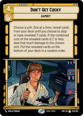 Don't Get Cocky - 223/252 - Rare - Spark of Rebellion
