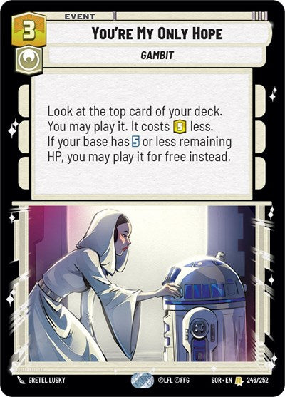 You're My Only Hope - 246/252 - Rare - Spark of Rebellion