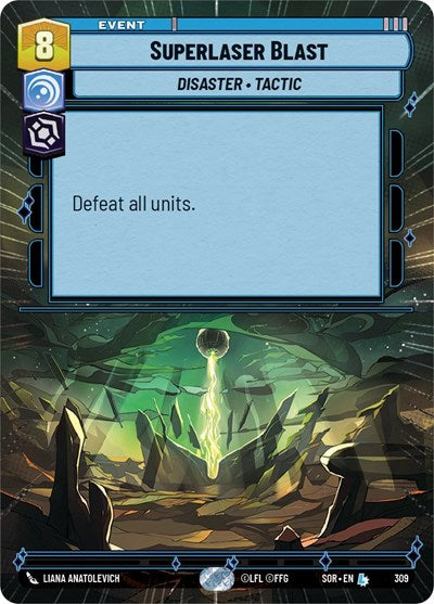 Superlaser Blast - 309 - Legendary (Hyperspace) - Spark of Rebellion