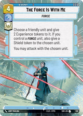 The Force is With Me - 320 - Uncommon (Hyperspace) - Spark of Rebellion