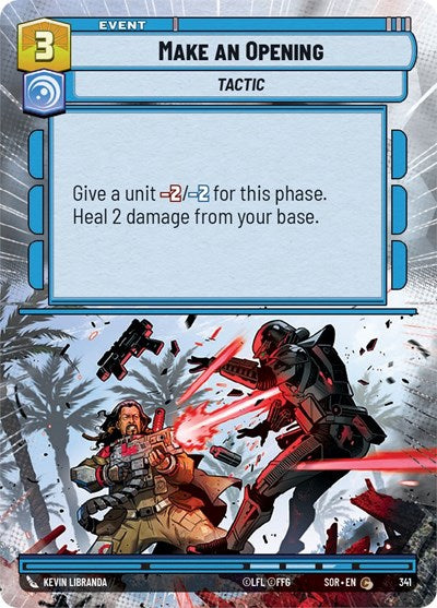 Make An Opening - 341 - Common (Hyperspace) - Spark of Rebellion