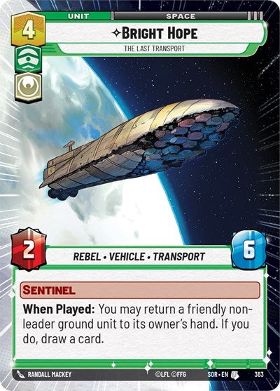 Bright Hope - The Last Transport - 363 - Uncommon (Hyperspace) - Spark of Rebellion