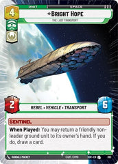 Bright Hope - The Last Transport - 363 - Uncommon (Hyperspace) - Spark of Rebellion