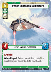 Rogue Squadron Skirmisher - 365 - Uncommon (Hyperspace) - Spark of Rebellion
