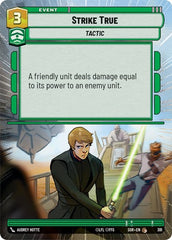 Strike True - 391 - Common (Hyperspace) - Spark of Rebellion