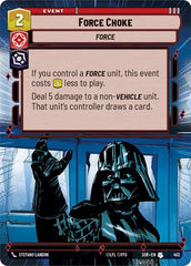 Force Choke - 402 - Uncommon (Hyperspace) - Spark of Rebellion