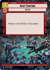 Keep Fighting - 432 - Common (Hyperspace) - Spark of Rebellion